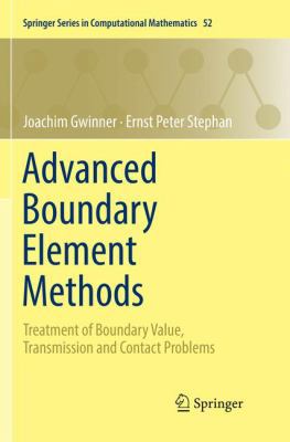 Advanced Boundary Element Methods: Treatment of... 3030063461 Book Cover
