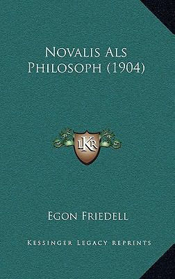 Novalis Als Philosoph (1904) [German] 1167749014 Book Cover