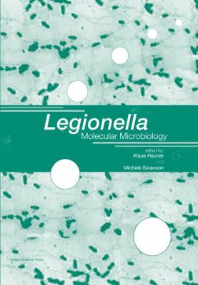 Legionella: Molecular Microbiology 1904455263 Book Cover