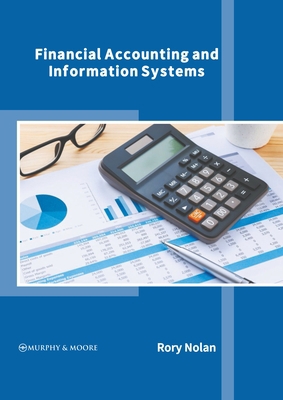 Financial Accounting and Information Systems 1639872256 Book Cover