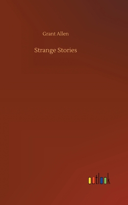 Strange Stories 3734077354 Book Cover