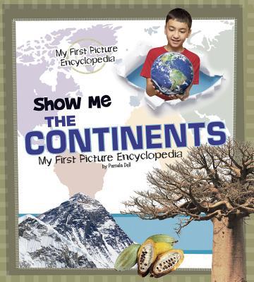 Show Me the Continents 147653344X Book Cover