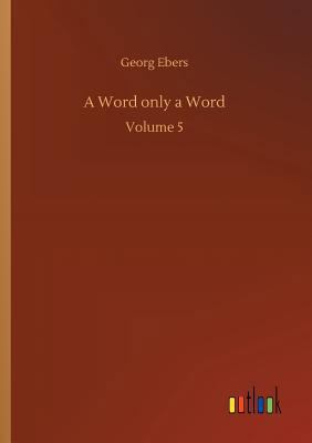 A Word only a Word 3734052165 Book Cover