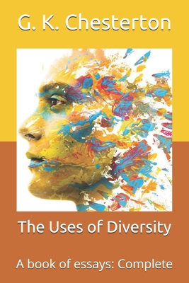 The Uses of Diversity: A book of essays: Complete B08VY76YC9 Book Cover