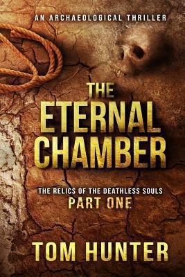 The Eternal Chamber: An Archaeological Thriller... 1723808849 Book Cover