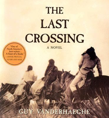 The Last Crossing 1565118537 Book Cover