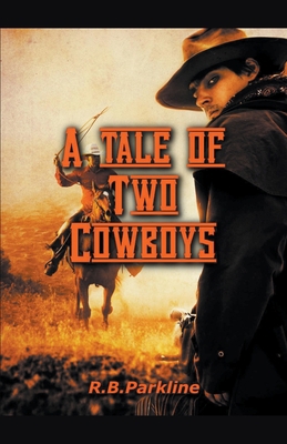 A Tale of Two Cowboys 139333511X Book Cover