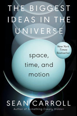 The Biggest Ideas in the Universe: Space, Time,... 0593186583 Book Cover