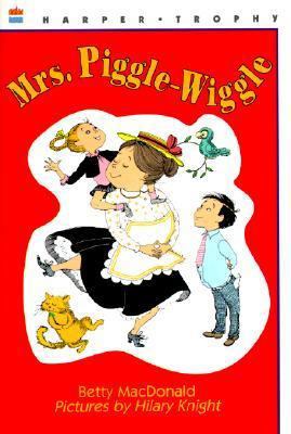 Mrs. Piggle-Wiggle 0881037931 Book Cover