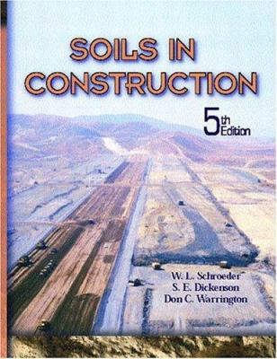 Soils in Construction, 5th Edition 0130489174 Book Cover