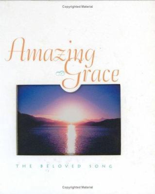 Amazing Grace: The Beloved Song 0880888806 Book Cover