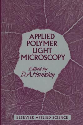 Applied Polymer Light Microscopy 9401174768 Book Cover