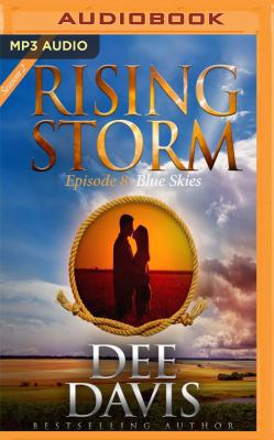 Blue Skies: Rising Storm: Season 2, Episode 8 1543628834 Book Cover