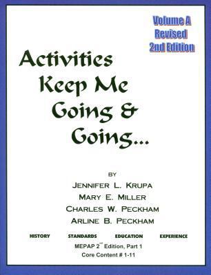 Activities Keep Me Going and Going: Volume A 0931990084 Book Cover