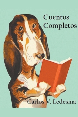 Cuentos Completos [Spanish] B0CZ5DH45L Book Cover
