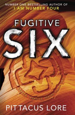 Fugitive Six: Lorien Legacies Reborn [Paperback... 0718188802 Book Cover