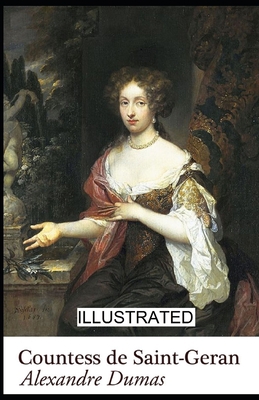 Countess de Saint-Geran Illustrated B0851M1RG1 Book Cover