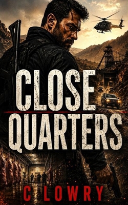 Close Quarters B0H2NQYFT8 Book Cover
