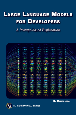 Large Language Models for Developers: A Prompt-... 1501523562 Book Cover