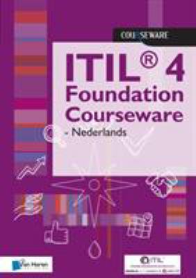 Itil(r) 4 Foundation Courseware - Nederlands [Dutch] 9401804605 Book Cover