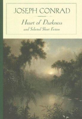 Heart of Darkness and Selected Short Fiction 1593083262 Book Cover