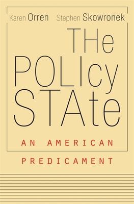 Policy State: An American Predicament 0674237870 Book Cover
