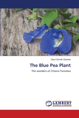 The Blue Pea Plant 6208474922 Book Cover