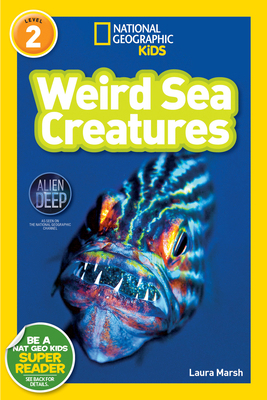 Weird Sea Creatures (National Geographic Kids R... 1426310471 Book Cover
