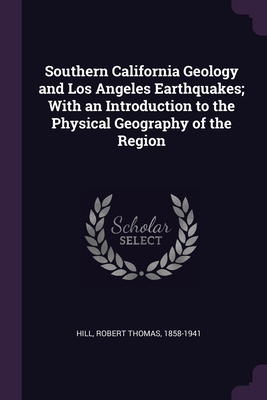 Southern California Geology and Los Angeles Ear... 1379131030 Book Cover