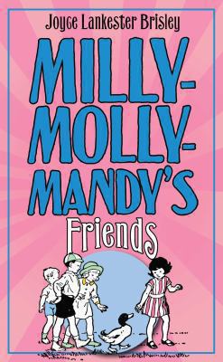 Milly-Molly-Mandy's Friends 023075497X Book Cover