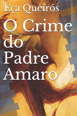 O Crime do Padre Amaro [Portuguese] B08GVGCVDQ Book Cover