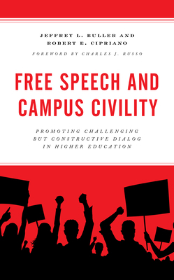 Free Speech and Campus Civility: Promoting Chal... 1475861354 Book Cover