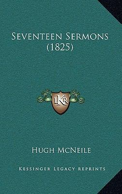 Seventeen Sermons (1825) 116586827X Book Cover