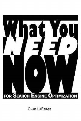 What You Need NOW for Search Engine Optimization 1461009626 Book Cover