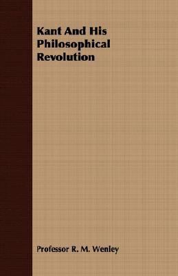 Kant and His Philosophical Revolution 1406726745 Book Cover