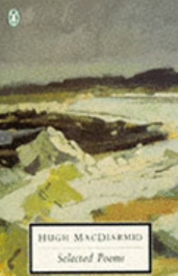 Selected Poems (Penguin Twentieth Century Class... 0140187545 Book Cover
