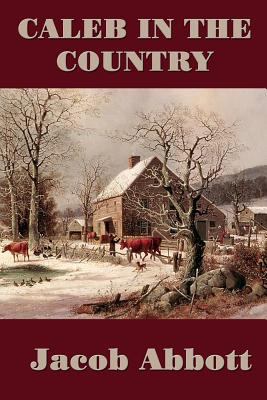 Caleb in the Country 1515401227 Book Cover