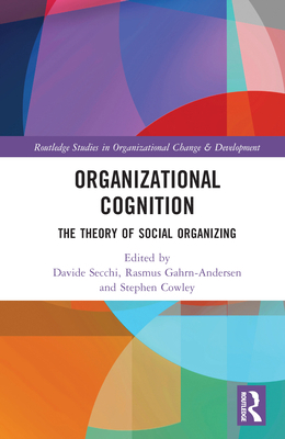 Organizational Cognition: The Theory of Social ... 0367769514 Book Cover