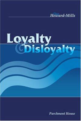 Loyalty and Disloyalty 9988779844 Book Cover