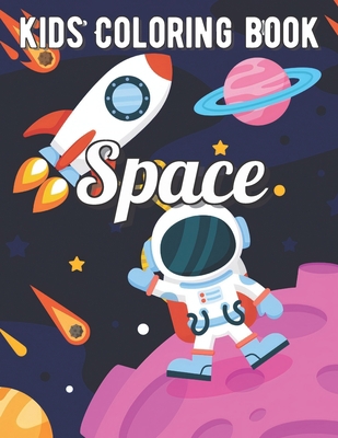 Paperback Space Coloring Book: Fantastic Outer Space Coloring with Planets, Astronauts, Space Ships, Rockets Book