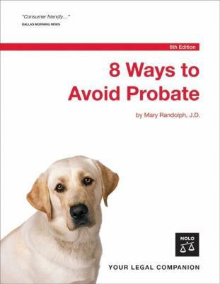 8 Ways to Avoid Probate 1413304001 Book Cover