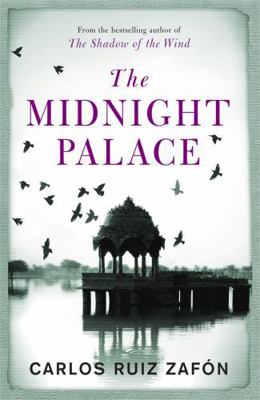 The Midnight Palace. by Carlos Ruiz Zafon 075382924X Book Cover