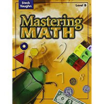 Steck-Vaughn Mastering Math: Student Edition Le... 0739892010 Book Cover