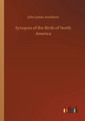 Synopsis of the Birds of North America 3734078709 Book Cover
