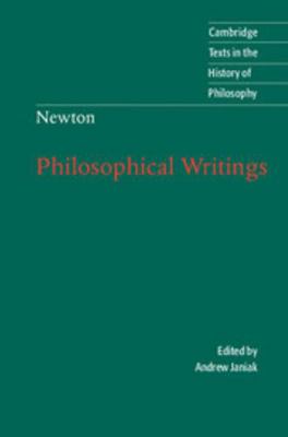 Isaac Newton: Philosophical Writings (Cambridge... 0521538483 Book Cover