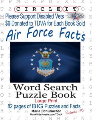 Circle It, Air Force Facts, Word Search, Puzzle... [Large Print] 1945512709 Book Cover