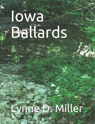 Iowa Ballards 1688453571 Book Cover