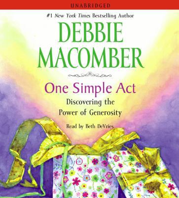 One Simple Act: Discovering the Power of Genero... 0743597443 Book Cover