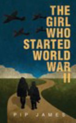 Paperback Girl Who Started World War 2 Book