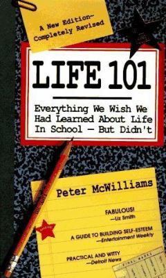 Life 101: Everything We Wish We Had Learned abo... 0931580781 Book Cover